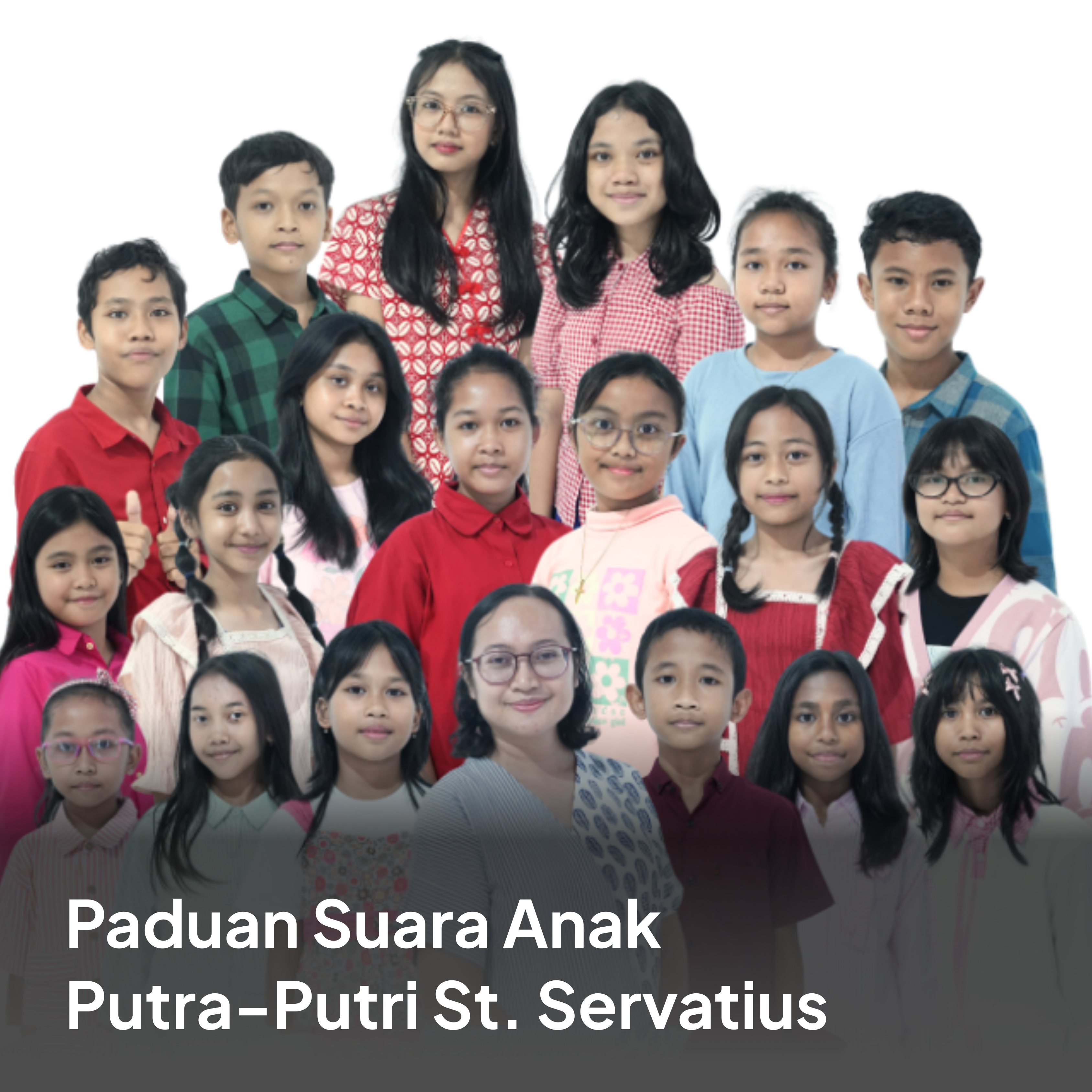 Paduan Suaran Anak Putra-Putri St. Servatius1